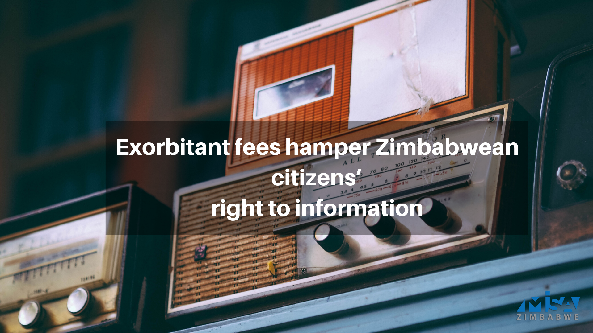 Exhorbitant listeners' fees hampering right to know in Zimbabwe