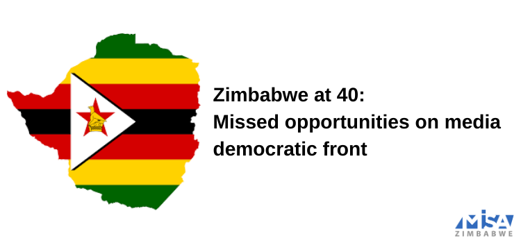 Zimbabwe @ 40, media freedom, access to information