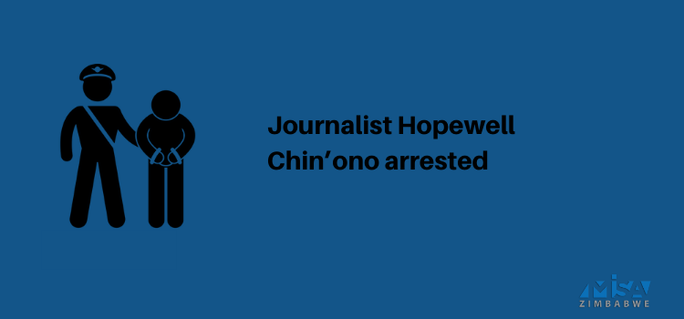 Hopewell Chin'ono, arrested, media violation