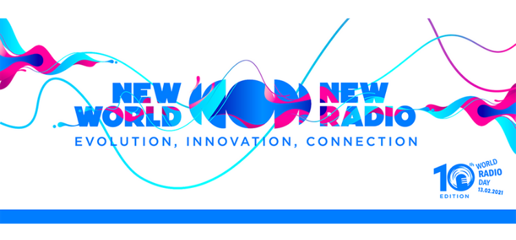 New World, New Radio a song to the resilience of radio- World Radio Day 2021