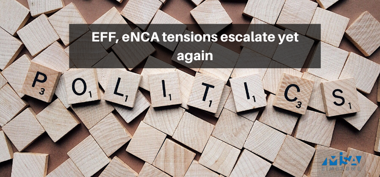 EFF, eNCA tensions escalate yet again