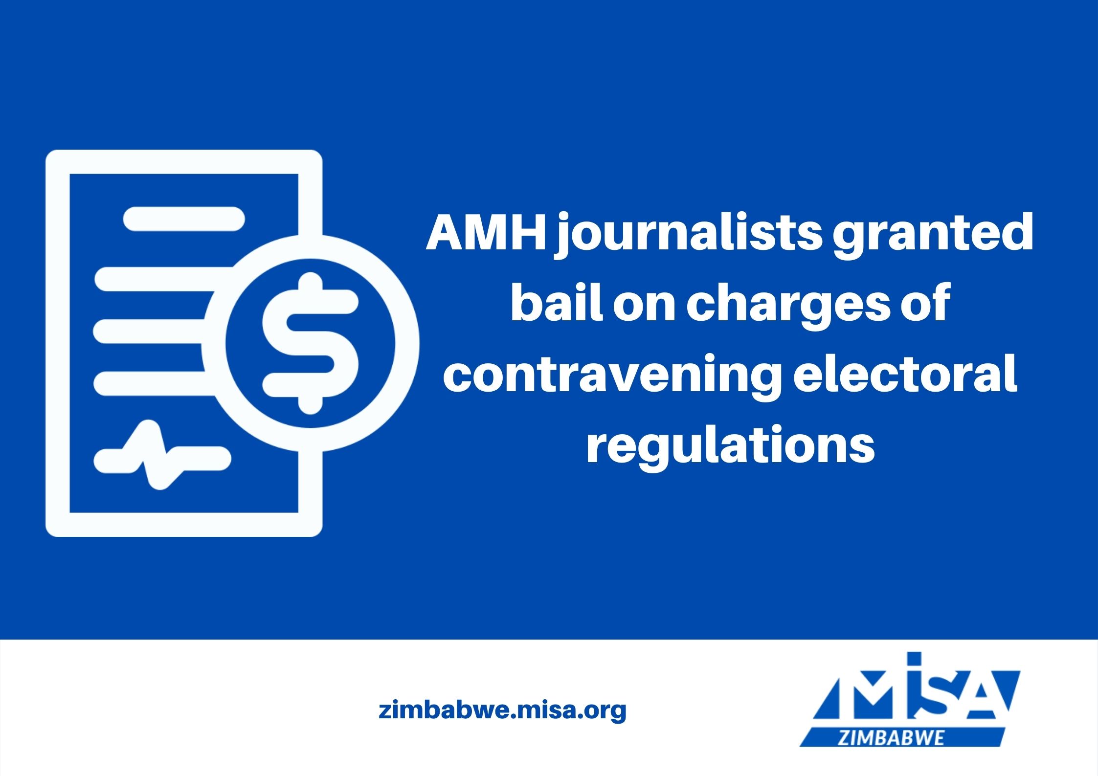 AMH journalists granted bail on charges of contravening electoral regulations