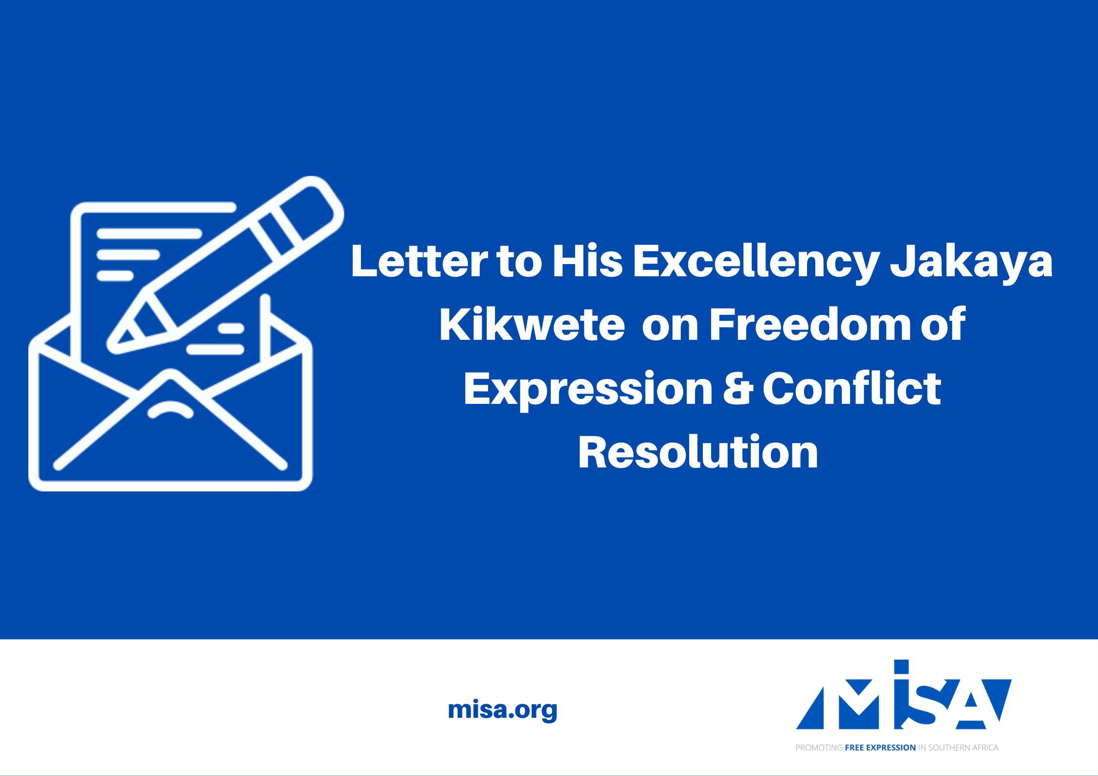 Letter to His Excellency Jakaya Kikwete