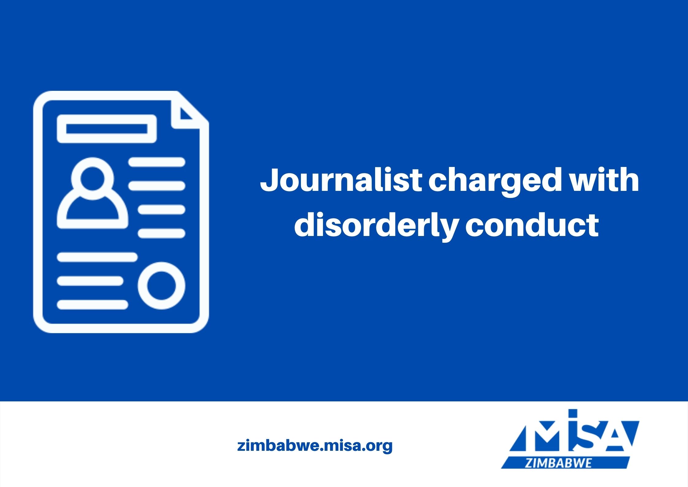 Journalist charged with disorderly conduct 
