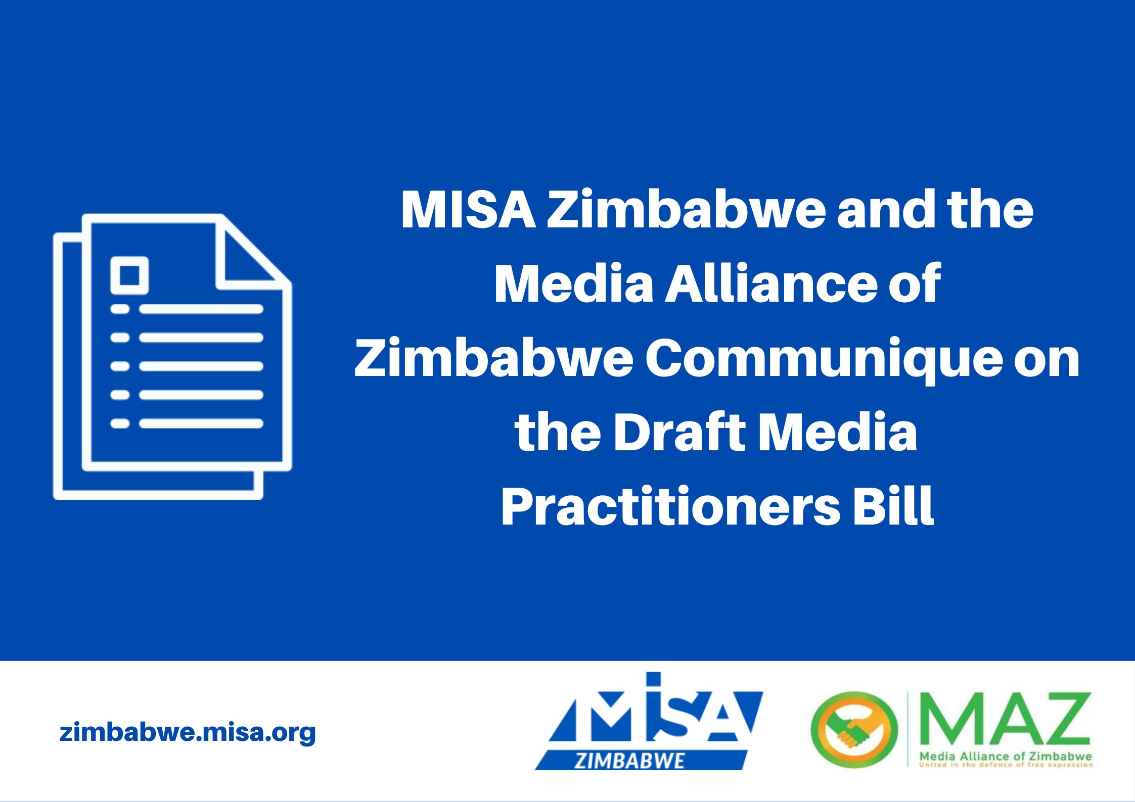 MISA Zimbabwe and the Media Alliance of Zimbabwe Communique on the Draft Media Practitioners Bill
