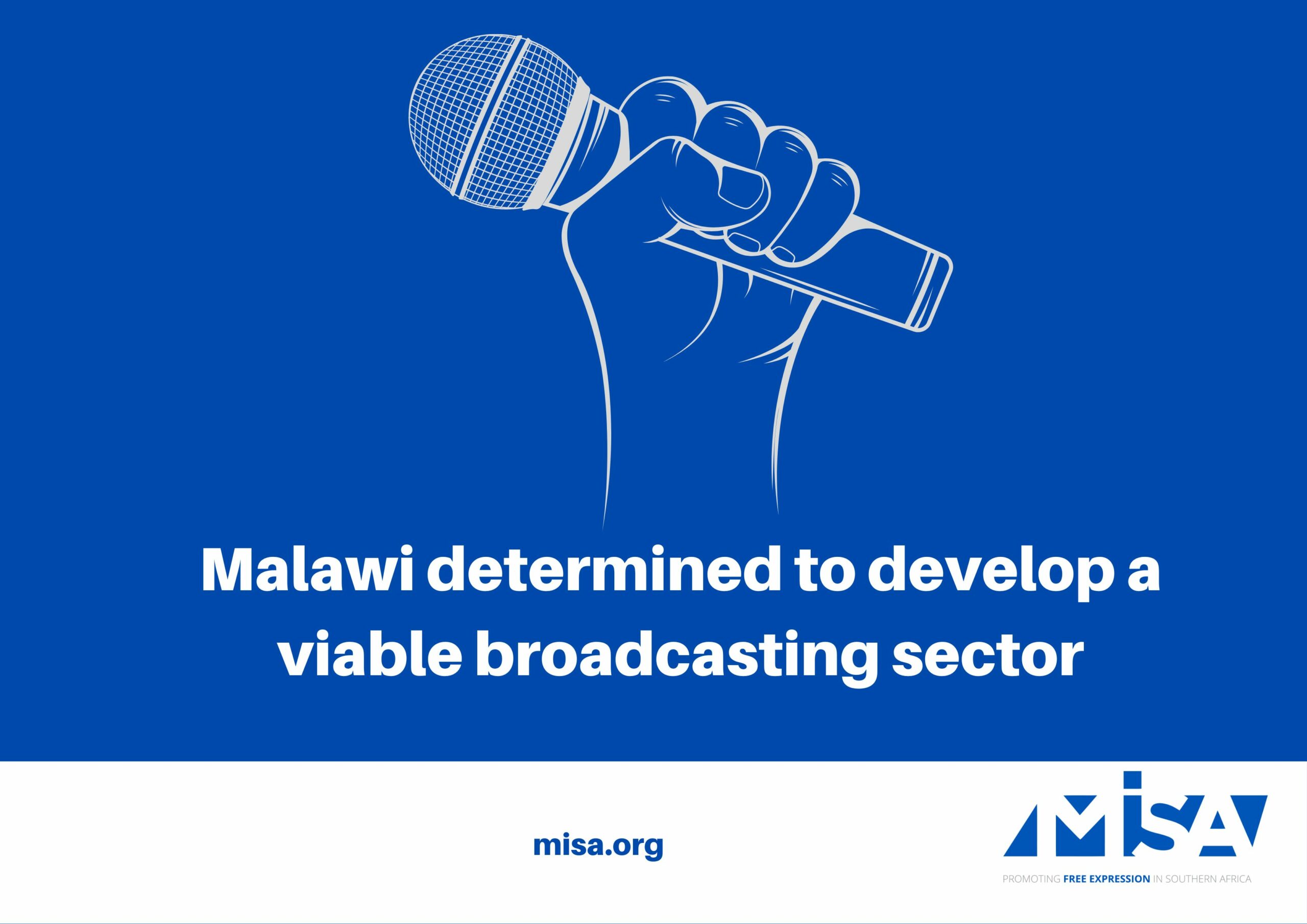 Malawi determined to develop a viable broadcasting sector