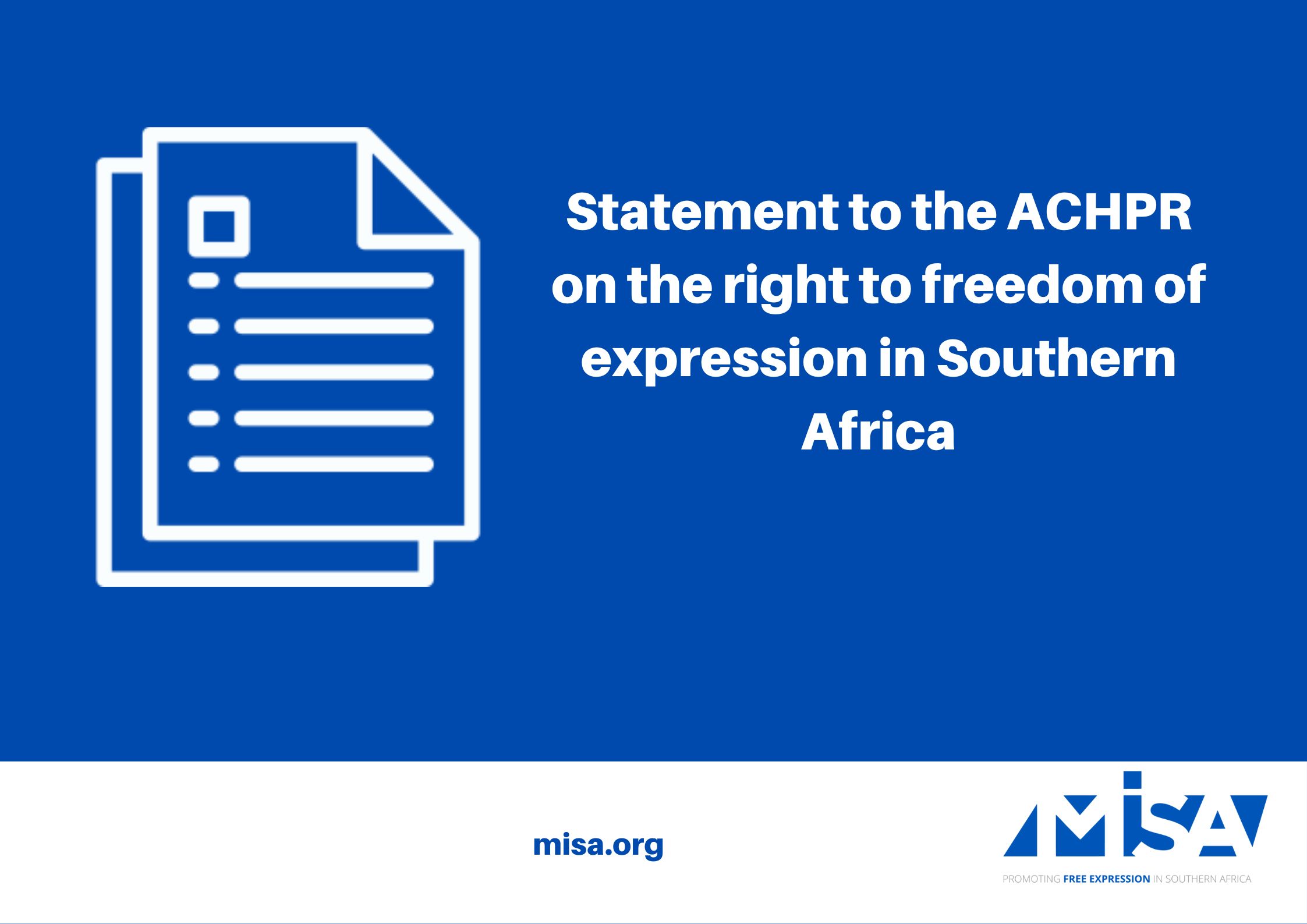 Statement to the ACHPR on the right to freedom of expression in Southern Africa 