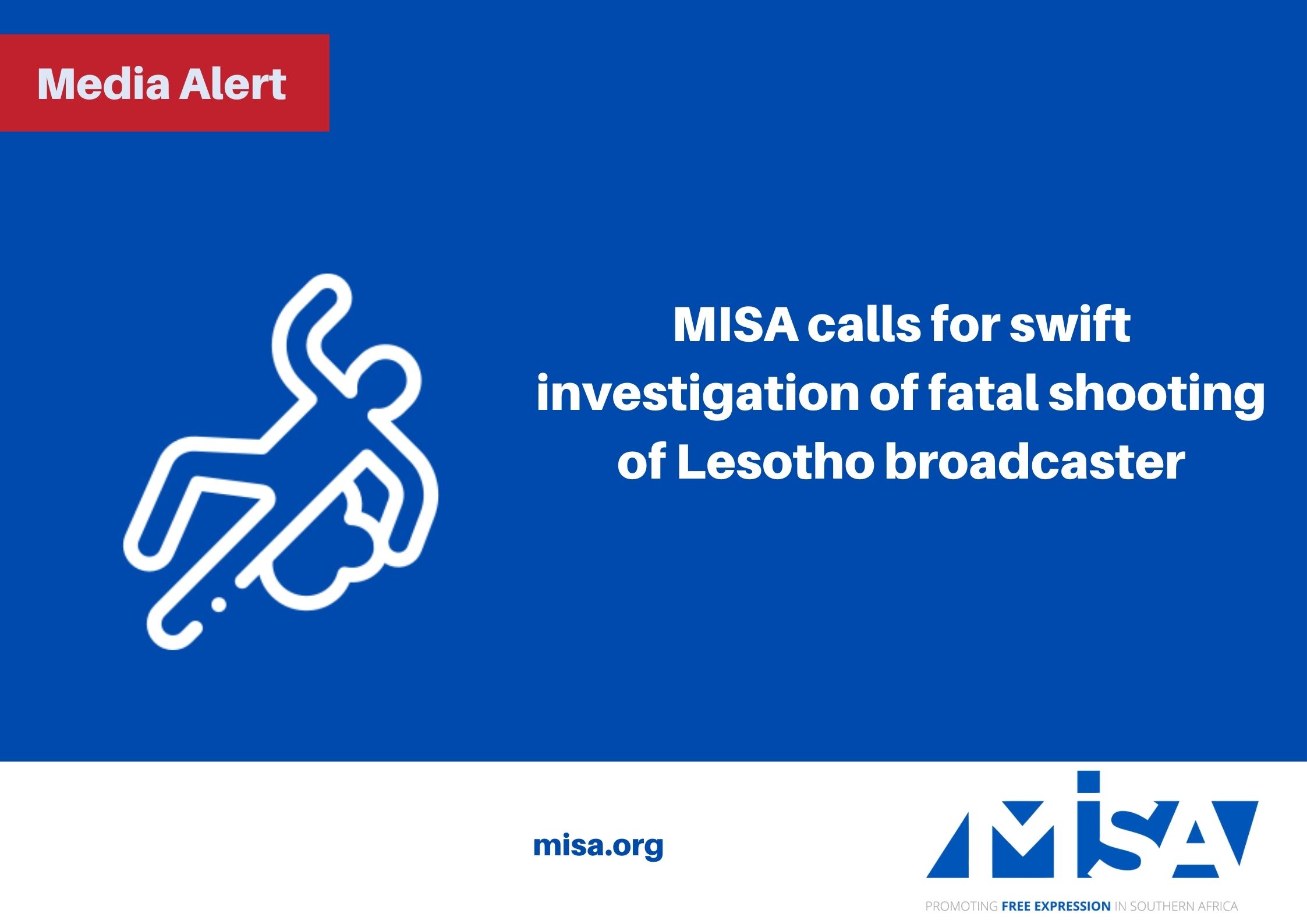 MISA calls for swift investigation of fatal shooting of Lesotho broadcaster