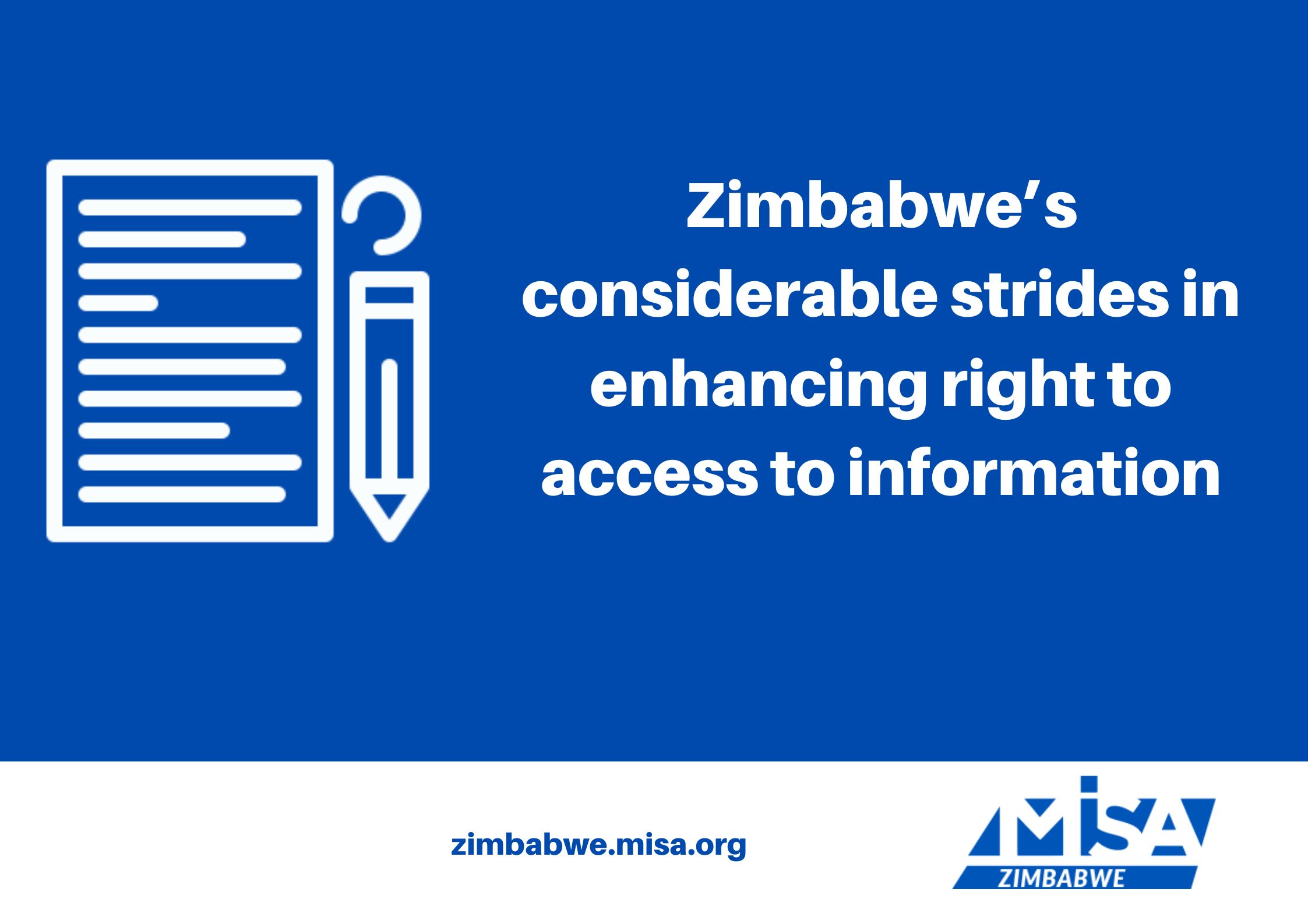 Zimbabwe’s considerable strides in enhancing right to access to information