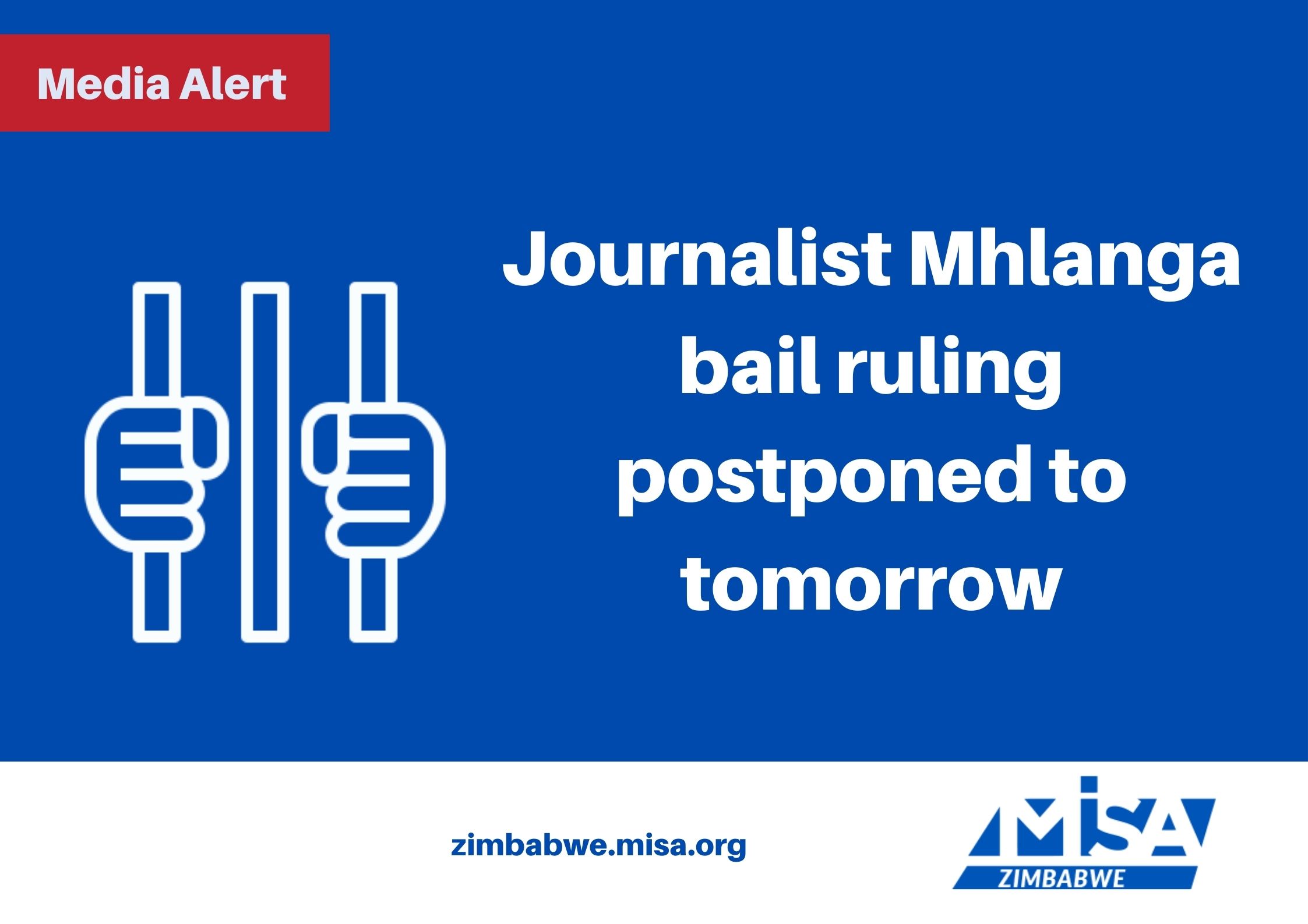 Journalist Mhlanga bail ruling postponed to tomorrow