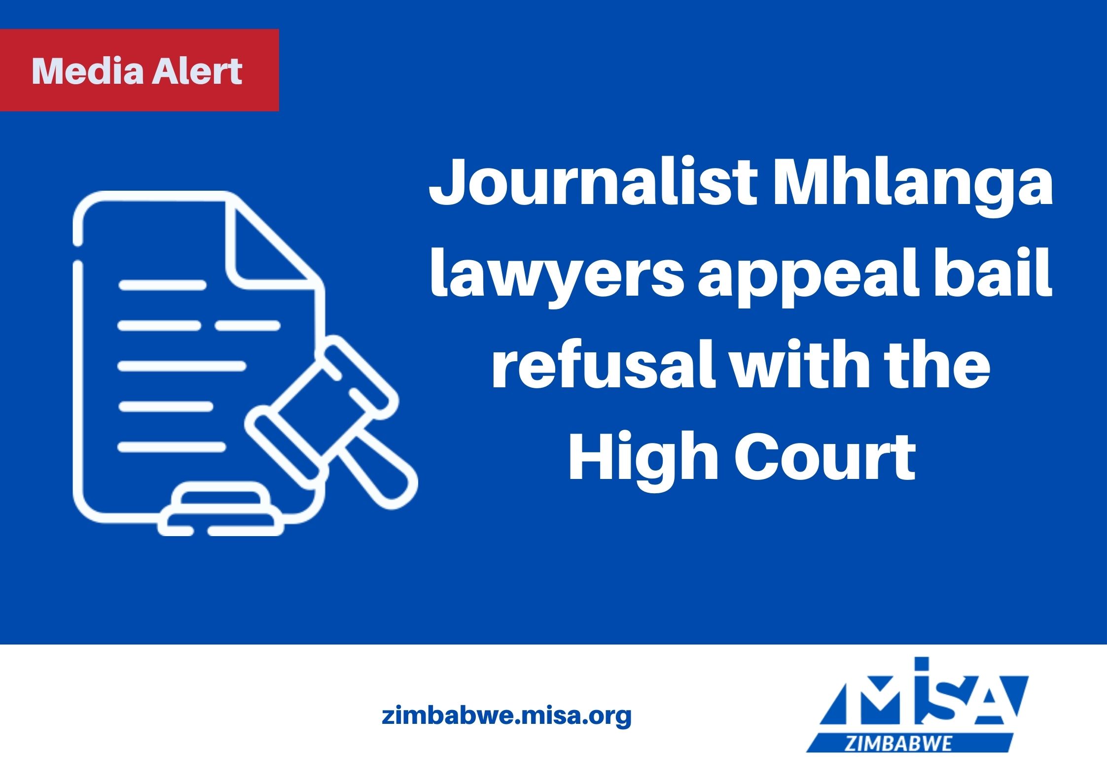 Journalist Mhlanga lawyers appeal bail refusal with the High Court