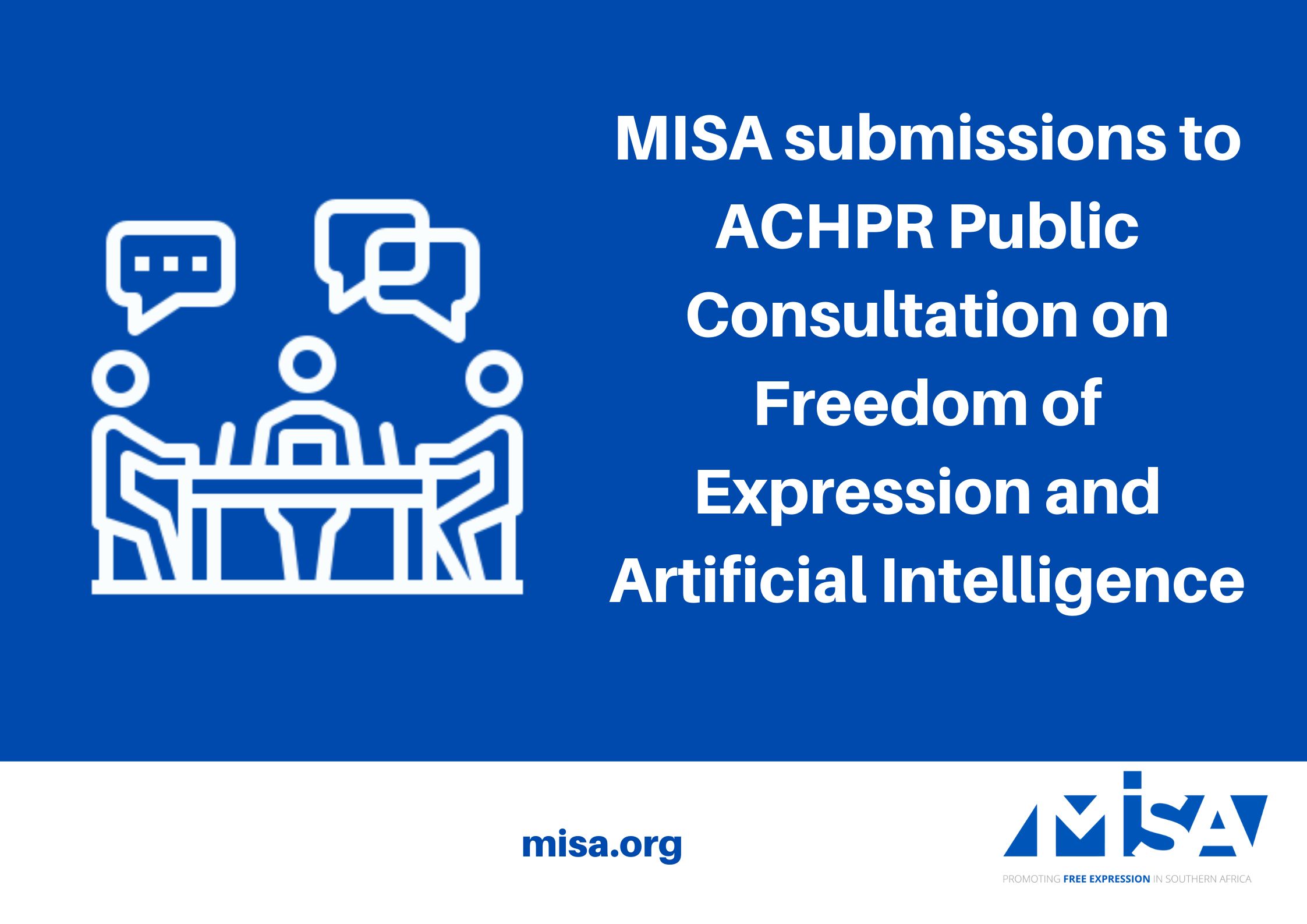 MISA submissions to ACHPR Public Consultation on Freedom of Expression and Artificial Intelligence