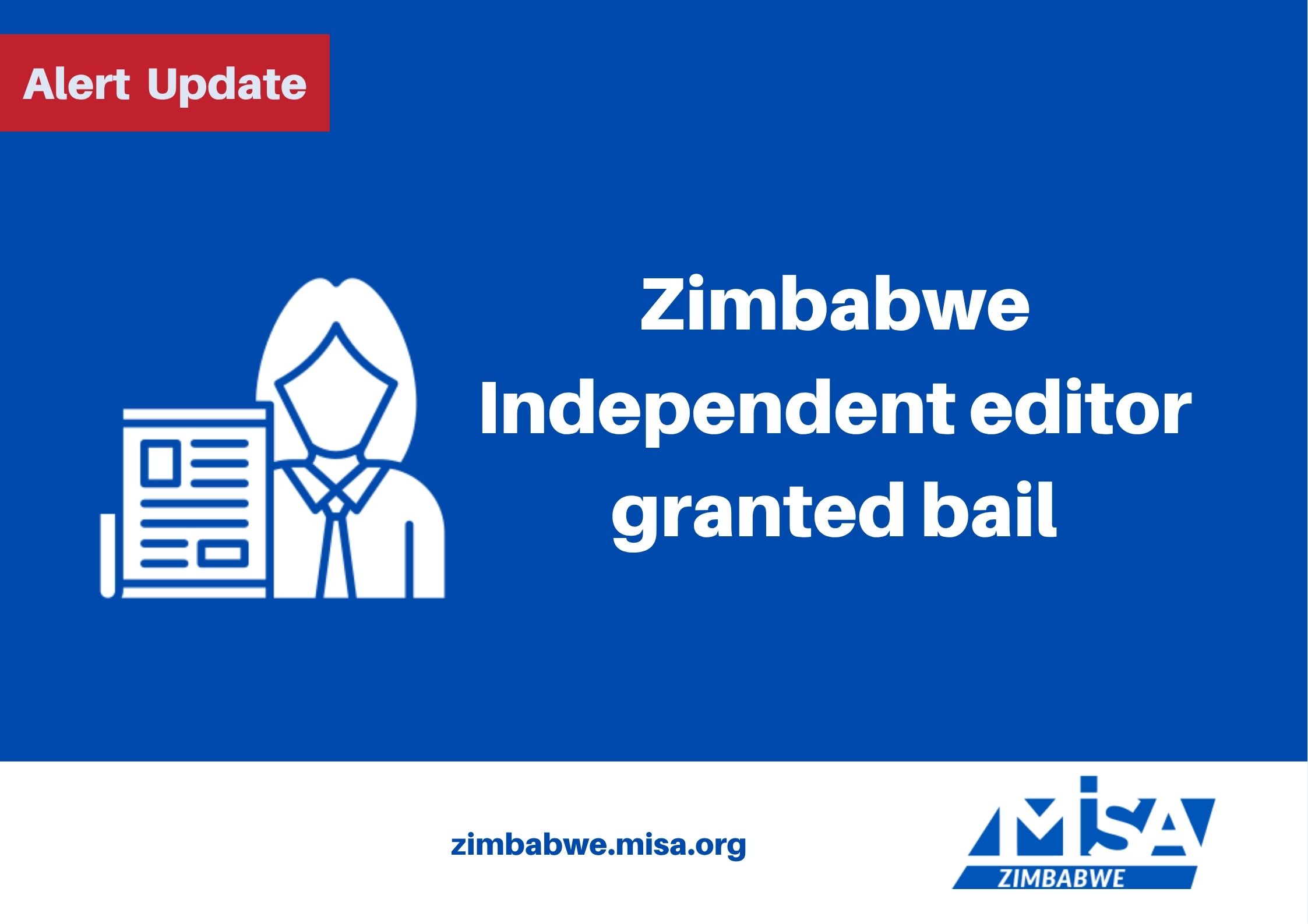 Zimbabwe Independent editor granted bail