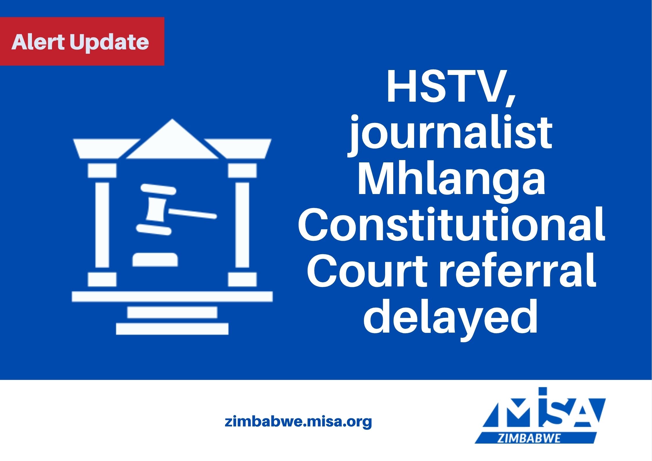 HSTV, journalist Mhlanga Constitutional Court referral delayed
