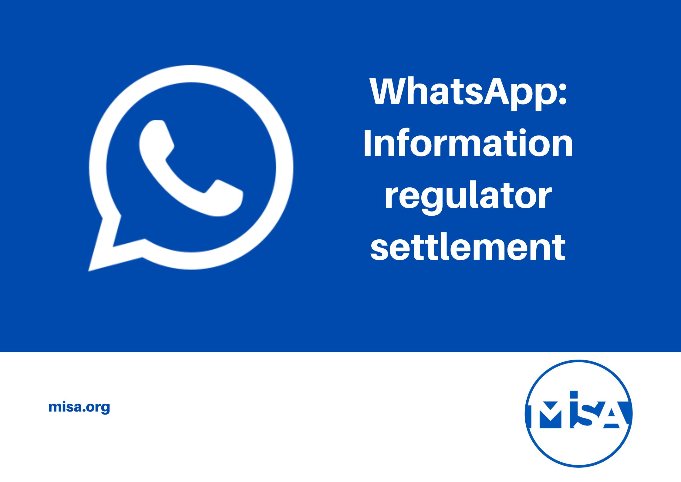 WhatsApp: Information regulator settlement