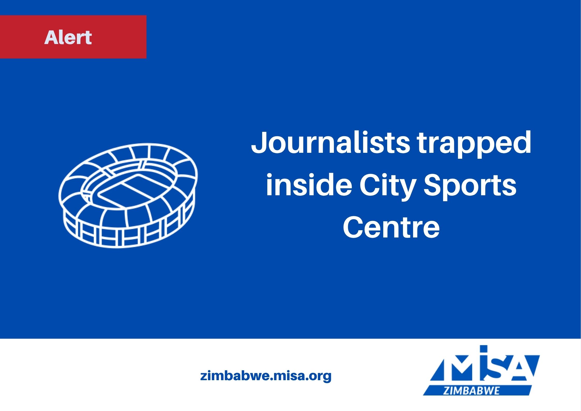 Journalists trapped inside City Sports Centre