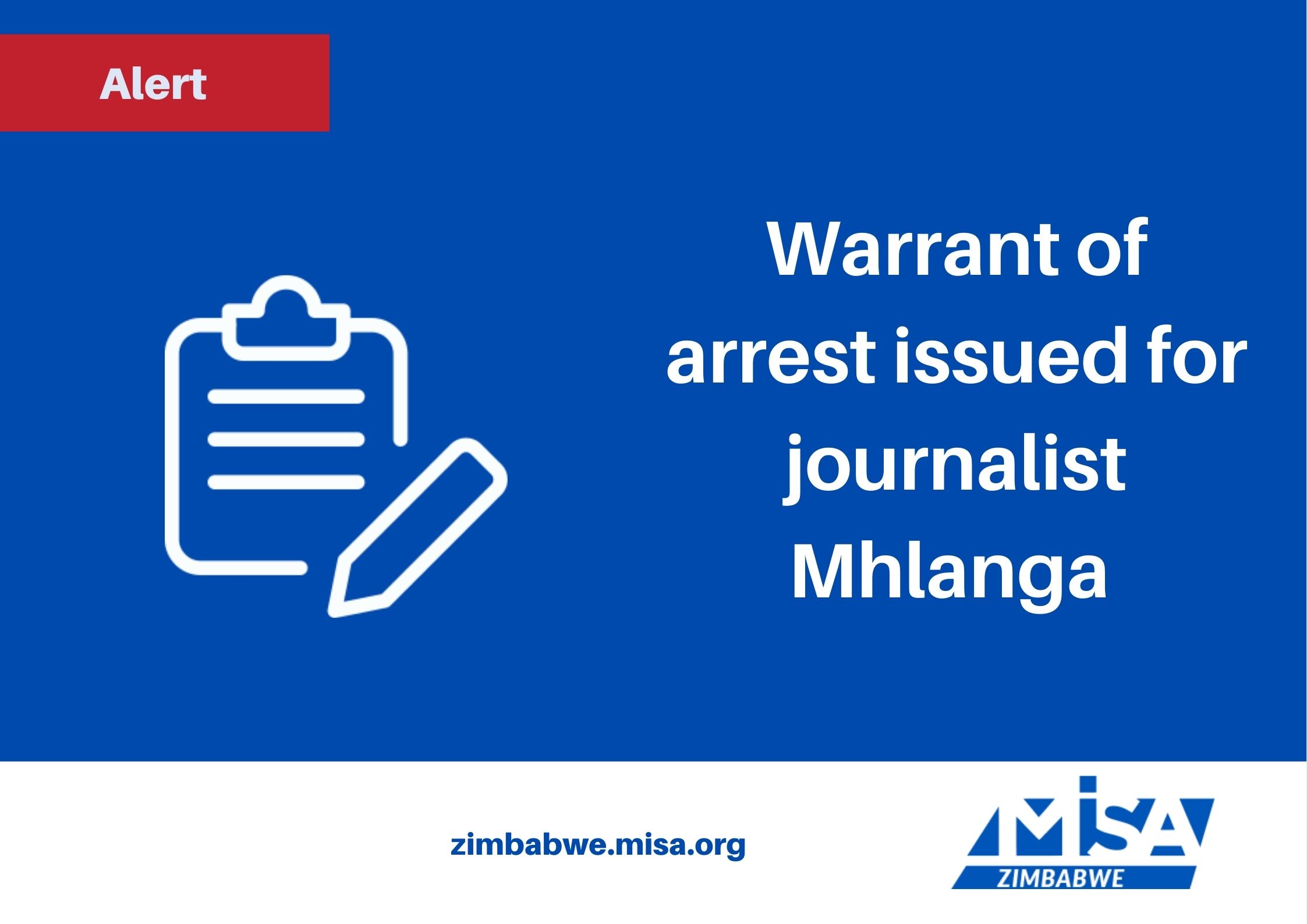 Warrant of arrest issued for journalist Mhlanga 