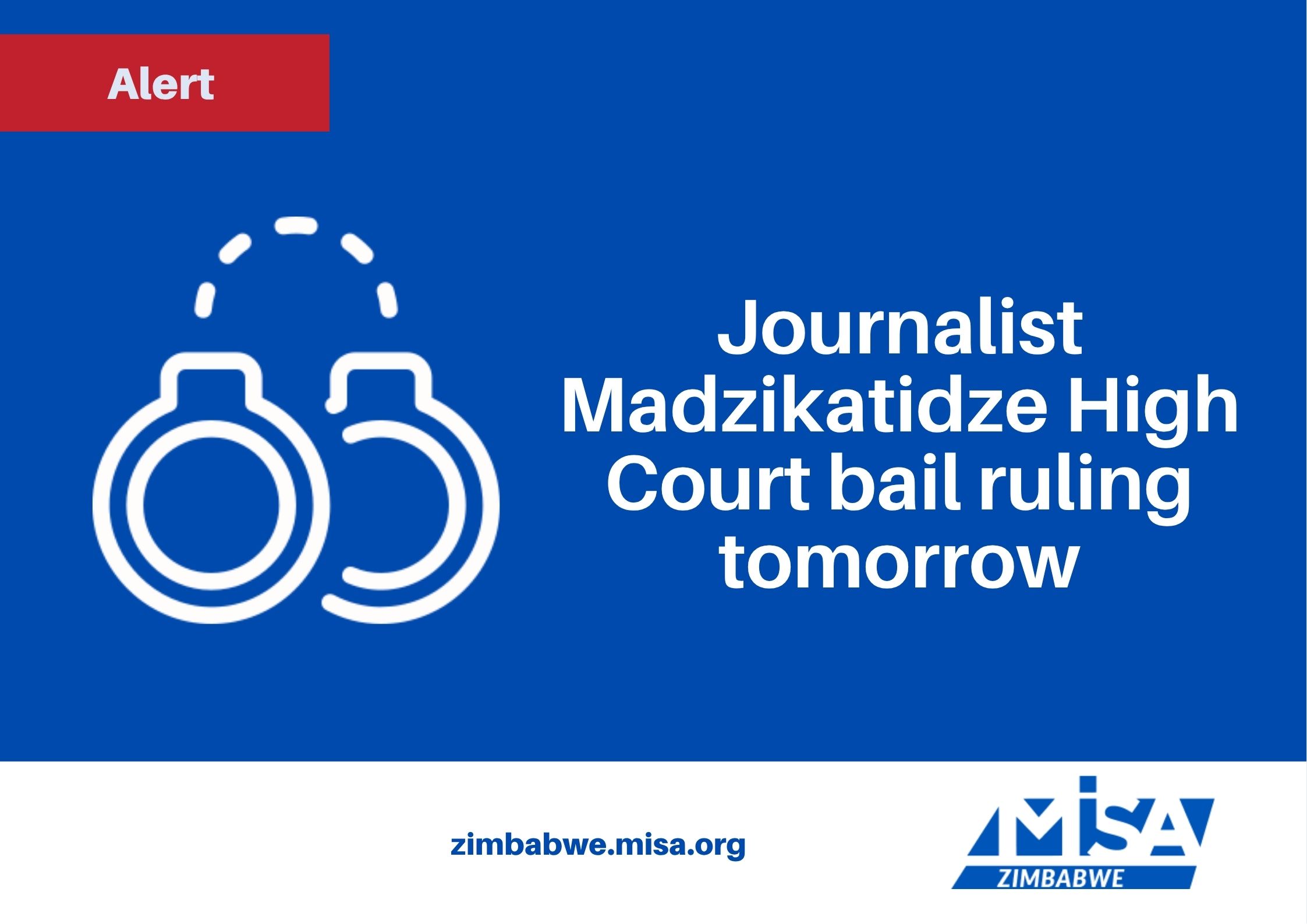 Journalist Madzikatidze High Court bail ruling tomorrow