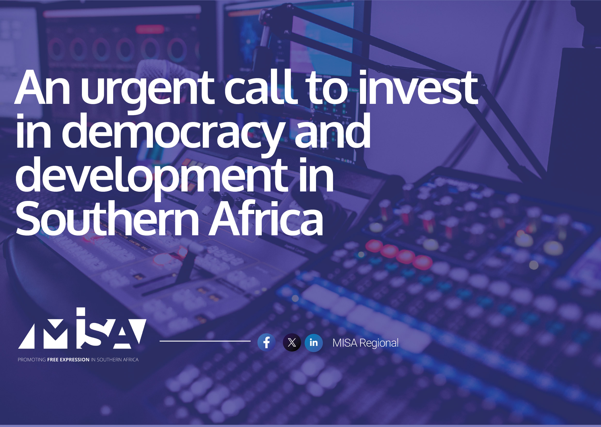 An urgent call to invest in democracy and development in Southern Africa