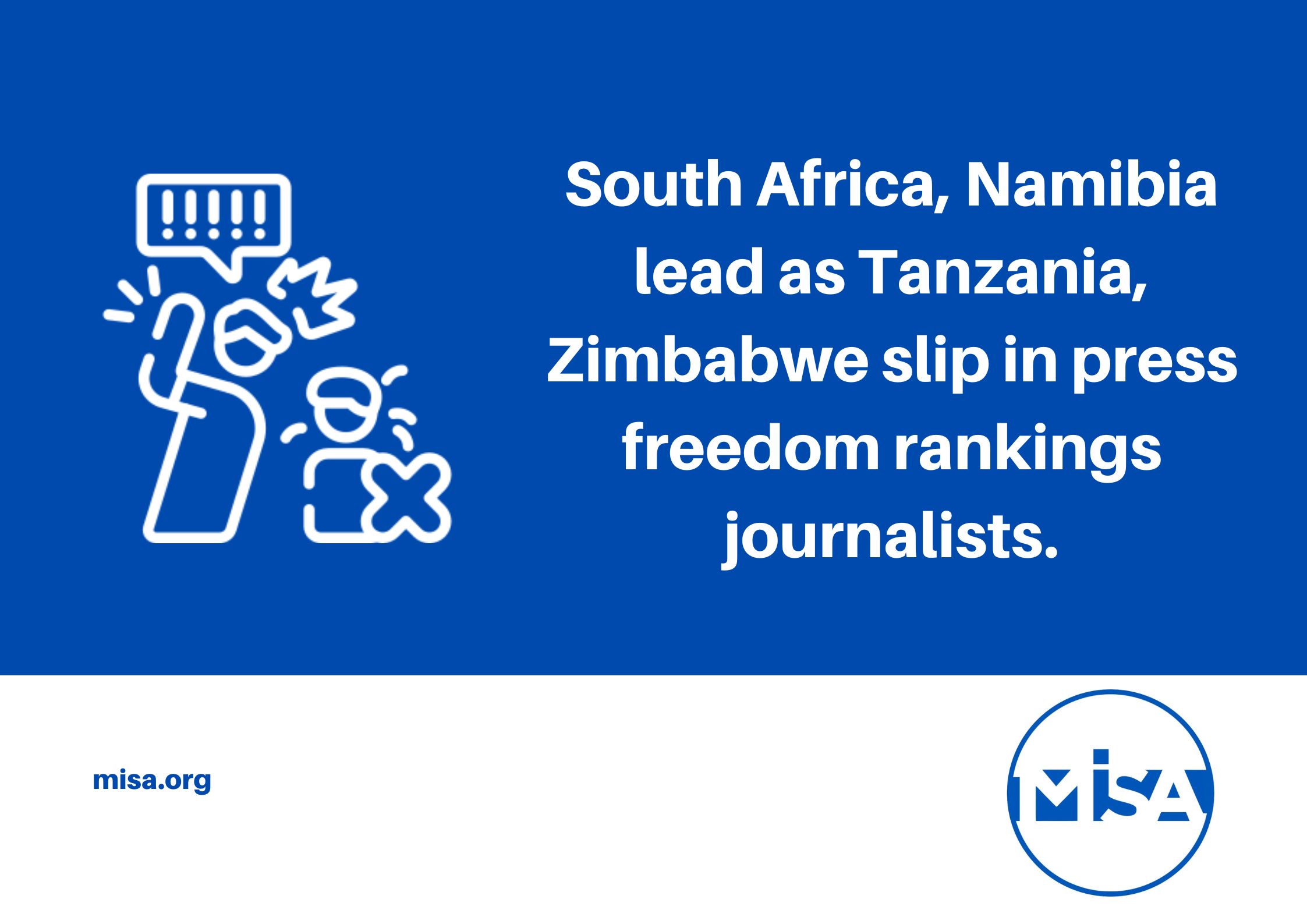 South Africa, Namibia lead as Tanzania, Zimbabwe slip in press freedom rankings
